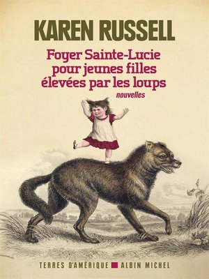 cover image of Foyer Sainte-Lucie pour jeunes filles élevées par les loups
